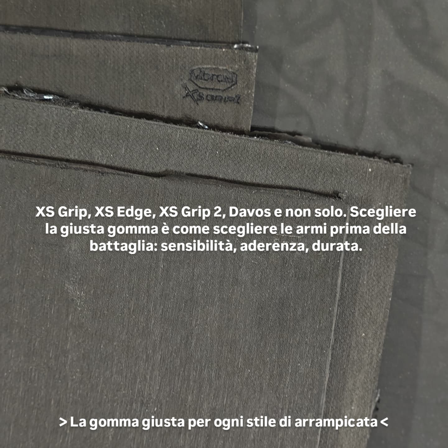 Gomme Vibram XS per scarpette da arrampicata - La gomma giusta per ogni stile